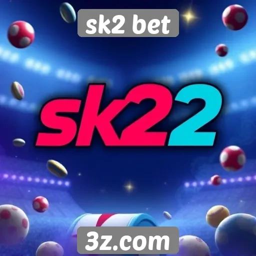 Variedade de jogos e apostas no sk2 bet